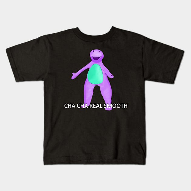 Barney Cha Cha Real Smooth Meme Kids T-Shirt by Barnyardy